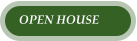 OPEN HOUSE